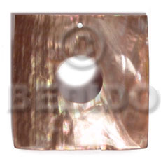 40mm square brownlip  15mm center hole - Shell Pendant